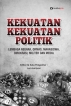 KEKUATAN-KEKUATAN POLITIK LEMBAGA NEGARA, ORMAS, MAHASISWA, BIROKRASI, MILITER DAN MEDIA